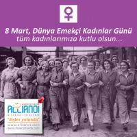 8 Mart Dünya Kadınlar Günü Kutlu Olsun
